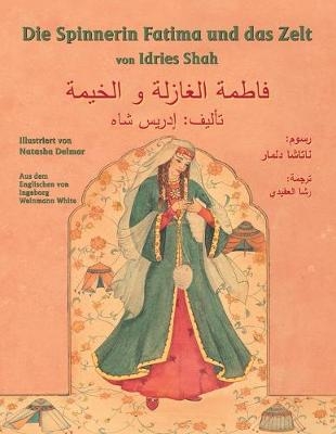 Die Spinnerin Fatima und das Zelt - Idries Shah