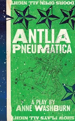 Antlia Pneumatica - Anne Washburn