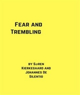 Fear and Trembling (Translated) - Johannes De Silentio, S&oslash;ren Kierkegaard