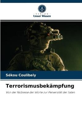 Terrorismusbek&auml;mpfung - S&eacute;kou Coulibaly