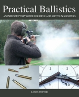 Practical Ballistics -  Lewis Potter