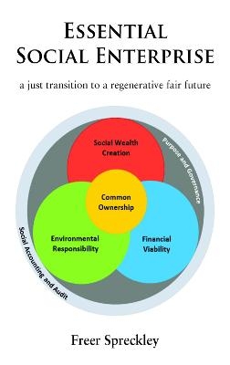 Essential Social Enterprise - Freer Spreckley