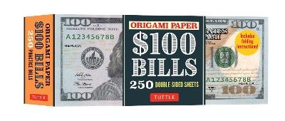 Origami Paper: One Hundred Dollar Bills - Marc Kirschenbaum