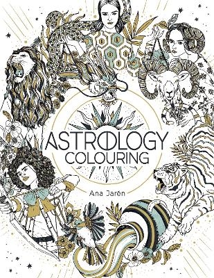 Astrology Colouring - Ana Jar&eacute;n