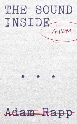 The Sound Inside - Adam Rapp