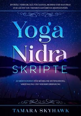 Yoga Nidra-Skripte - Tamara Skyhawk