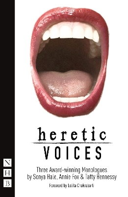 Heretic Voices - Sonya Hale, Annie Fox, Tatty Hennessy