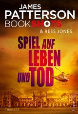 Spiel auf Leben und Tod - James Patterson