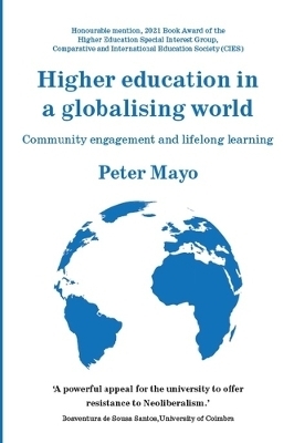 Higher Education in a Globalising World - Peter Mayo