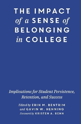 The Impact of a Sense of Belonging in College - 
