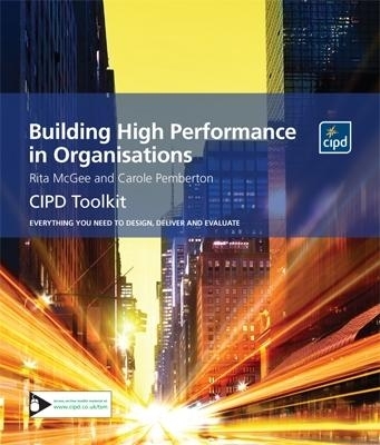 Building High Performance in Organisations - Rita McGee, Carole Pemberton