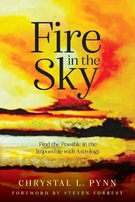Fire in the Sky - Chrystal Pynn