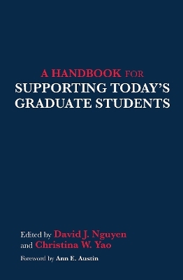 A Handbook for Supporting Today's Graduate Students - 