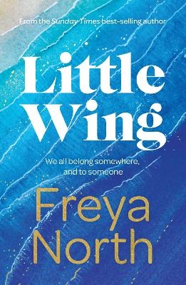 Little Wing - Freya North