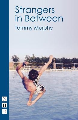 Strangers in Between - Tommy Murphy