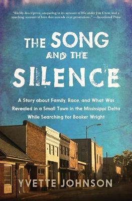 The Song and the Silence - Yvette Johnson