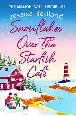 Snowflakes Over The Starfish Caf&eacute; - Jessica Redland