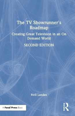 The TV Showrunner's Roadmap