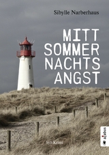Mittsommernachtsangst. Sylt-Krimi -  Sibylle Narberhaus