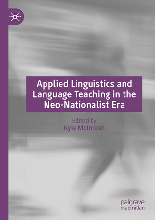 Applied Linguistics and Language Teaching in the Neo-Nationalist Era