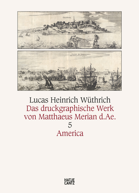 Das druckgraphische Werk von Matth&auml;us Merian d. &Auml;. - Lucas Heinrich W&uuml;thrich