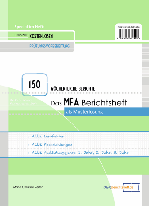 Das MFA Berichtsheft - mit 150 w&ouml;chentlichen Berichten - Marie Christine Reiter