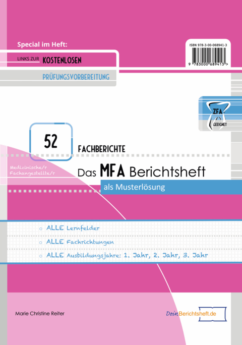 Das MFA Berichtsheft - mit 52 Fachberichten - Marie Christine Reiter