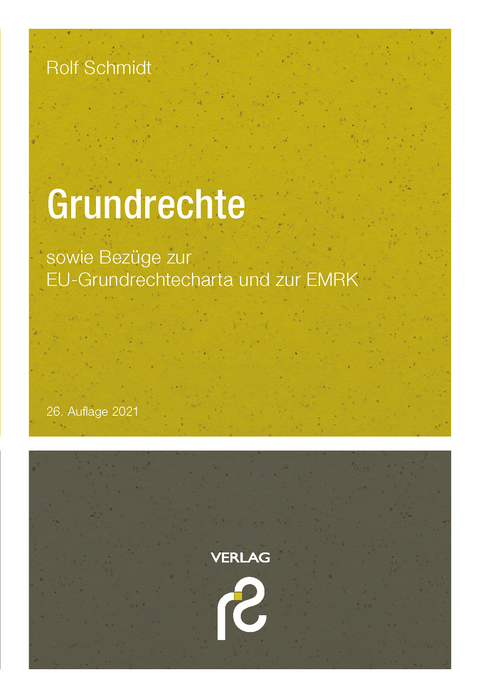 Grundrechte - Rolf Schmidt