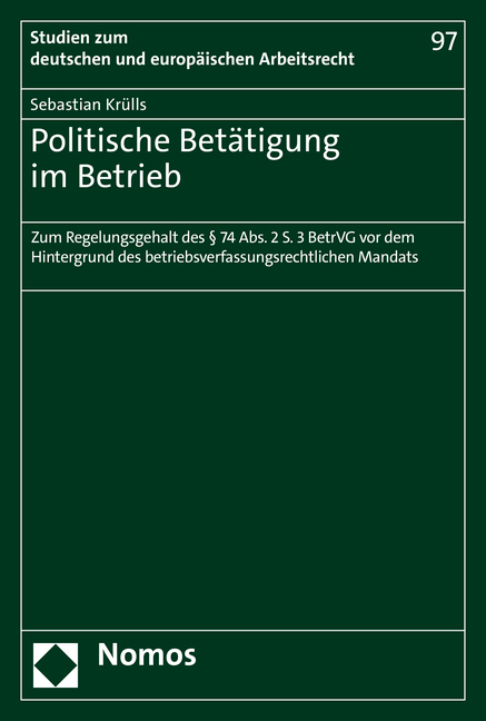Politische Bet&auml;tigung im Betrieb - Sebastian Kr&uuml;lls