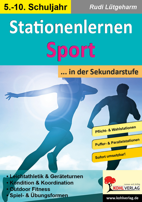 Stationenlernen Sport ... in der Sekundarstufe - Rudi L&uuml;tgeharm