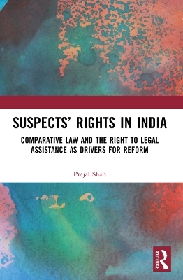 Suspects’ Rights in India