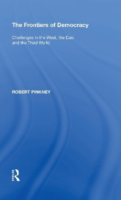 The Frontiers of Democracy - Robert Pinkney