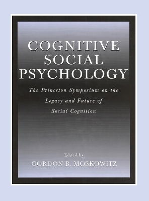 Cognitive Social Psychology