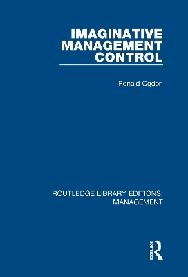 Imaginative Management Control - Ronald Ogden