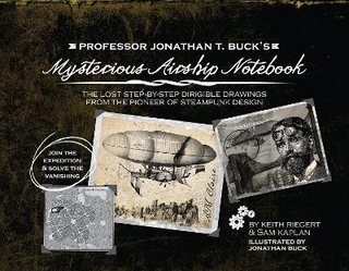 Professor Jonathan T. Buck's Mysterious Airship Notebook