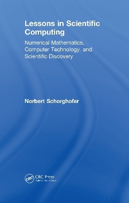 Lessons in Scientific Computing - Norbert Schorghofer