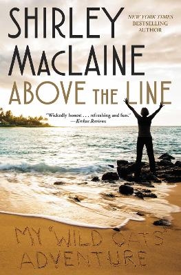 Above the Line - Shirley MacLaine