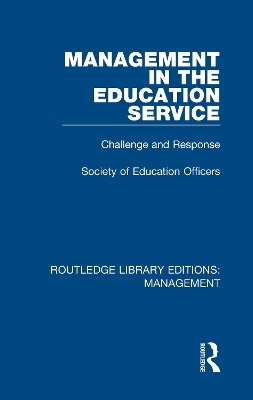 Management in the Education Service -  Society of Education Officers