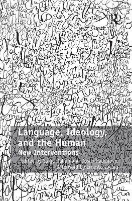 Language, Ideology, and the Human