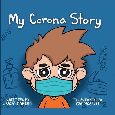 My Corona Story - Lucy Carney