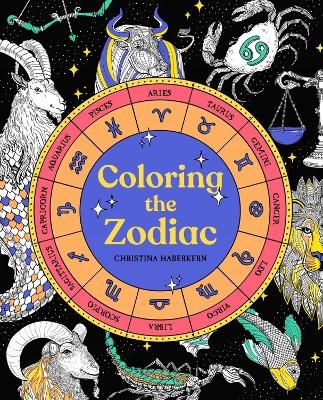 Coloring the Zodiac - Christina Haberkern