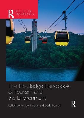 The Routledge Handbook of Tourism and the Environment - 