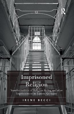Imprisoned Religion - Irene Becci