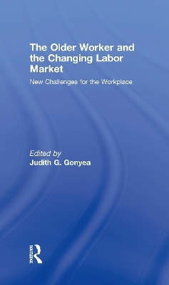 The Older Worker and the Changing Labor Market - 