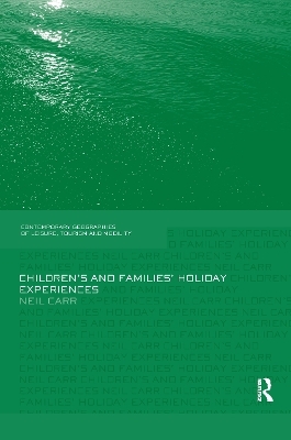 Children's and Families' Holiday Experience - Neil Carr