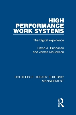 High Performance Work Systems - David A. Buchanan, James McCalman