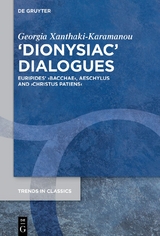 &rsaquo;Dionysiac&lsaquo; Dialogues - Georgia Xanthaki-Karamanou
