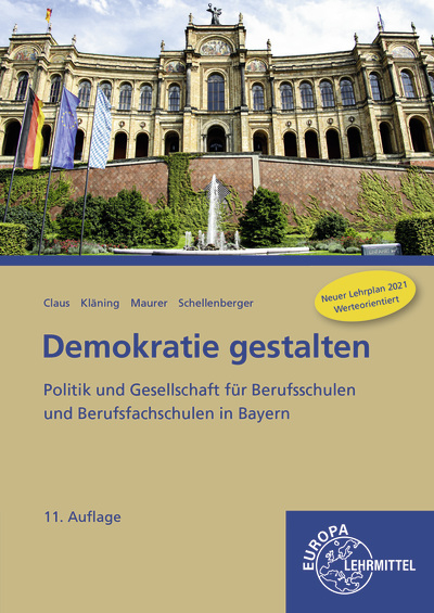 Demokratie gestalten - Bayern - Dietrich Claus, Stefan Schellenberger, Rainer Maurer, Ulf Kl&auml;ning