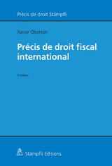 Pr&eacute;cis de droit fiscal international - Xavier Oberson