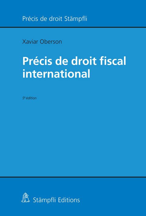 Pr&eacute;cis de droit fiscal international - Xavier Oberson
